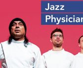 今年は「The Jazz Physicians」がオススメ【ロンドン・ジャズフェス】→ 11/16